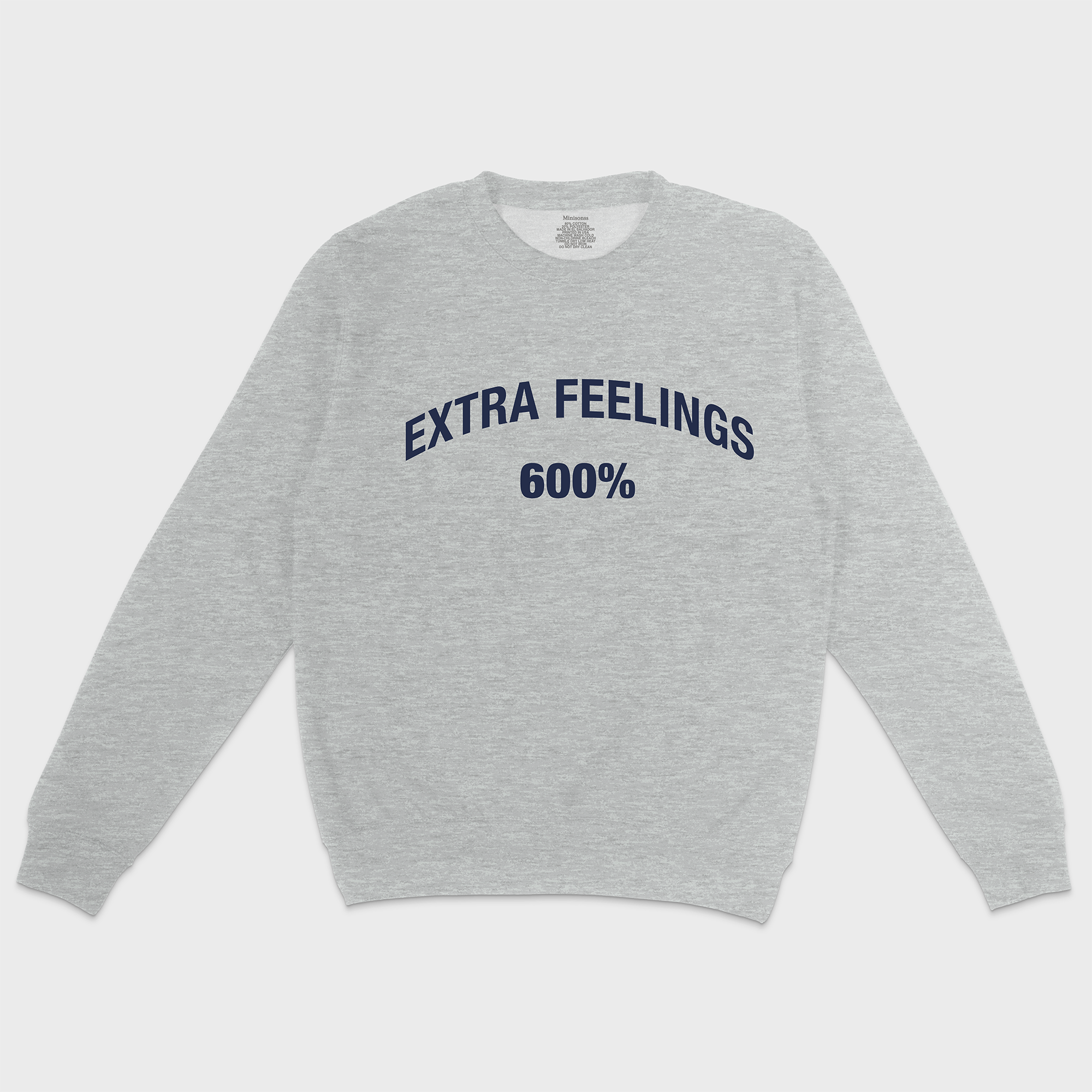 Extra Feelings 600% Crewneck