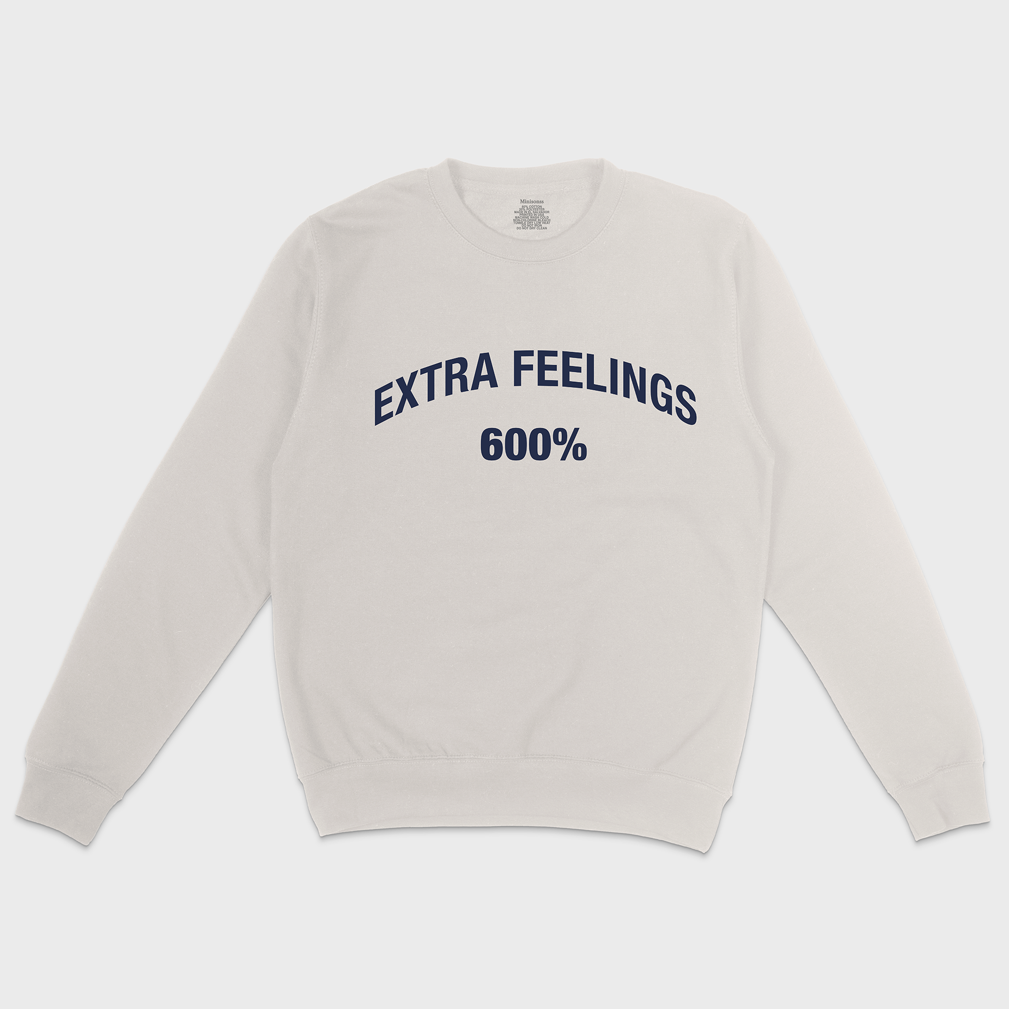 Extra Feelings 600% Crewneck