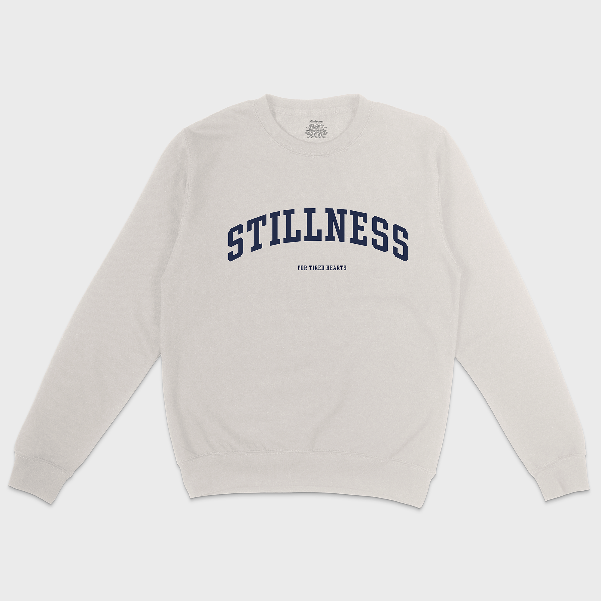 Stillness (for Tired Hearts) Crewneck