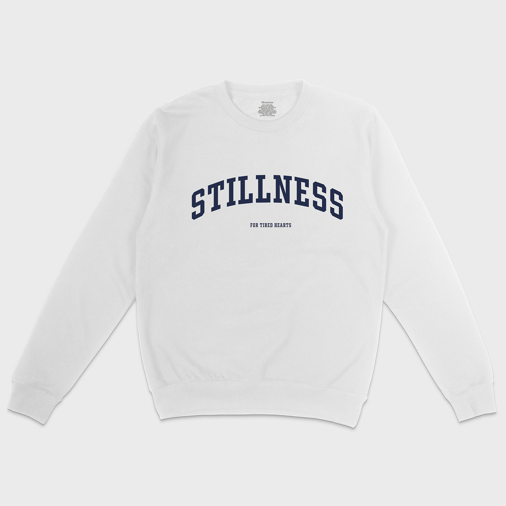 Stillness (for Tired Hearts) Crewneck